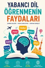 Yabancı Dil Öğrenmenin Faydaları
