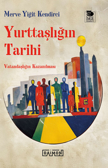 Yurttaşlığın Tarihi &  Vatandaşlığın Kazanılması