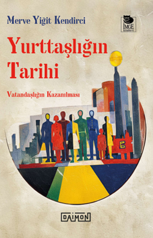 Yurttaşlığın Tarihi &  Vatandaşlığın Kazanılması
