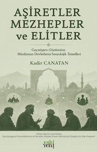 Aşiretler Mezhepler ve Elitler