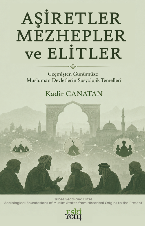 Aşiretler Mezhepler ve Elitler