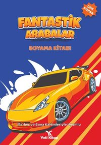 Fantastik Arabalar Boyama Kitabı