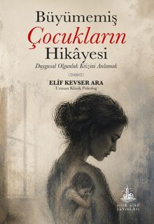 Büyümemiş Çocukların Hikayesi