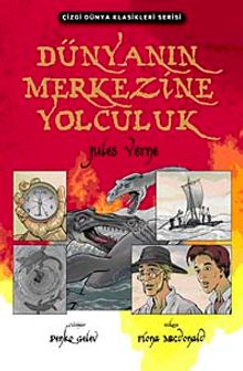 Dünyanın Merkezine Yolculuk