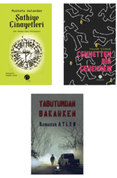 Şathiye Cinayetleri - Cennetten Bir Cehennem - Tabutumdan Bakarken Polisiye Gerilim Seti (3 Kitap Takım)