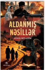 Aldanmış Nəsillər (Azerice)