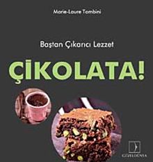 Çikolata! & Baştan Çıkarıcı Lezzet