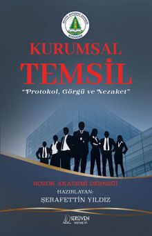 Bozok Akademi Derneği Kurumsal Temsil & Protokol, Görgü ve Nezaket