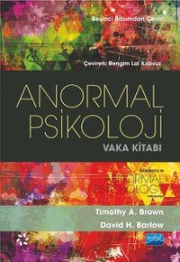 Anormal Psikoloji Vaka Kitabı & Casebook İn Abnormal Psychology
