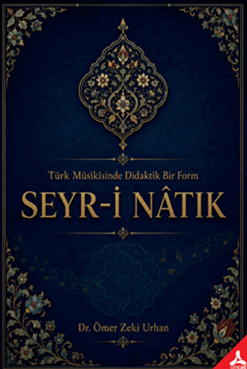 Türk Musikisinde Didaktik Bir Form Seyr-i Natık