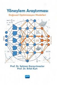 Yöneylem Araştırması & Doğrusal Optimizasyon Modelleri