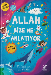 Allah Bize Ne Anlatıyor