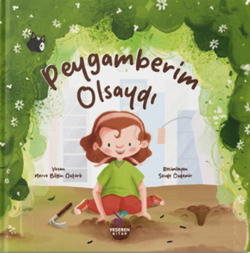 Peygamberim Olsaydı