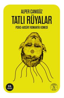 Tatlı Rüyalar & Psiko-Absürt Romantik Komedi