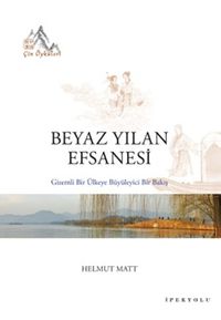 Beyaz Yılan Efsanesi