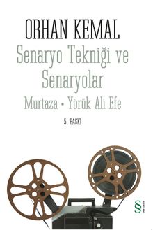 Senaryo Tekniği ve Senaryolar & Murtaza-Yörük Ali Efe