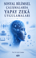 Sosyal Bilimsel Çalışmalarda Yapay Zeka Uygulamaları