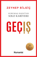 Geçiş & Kurumsal Hayattan Solo Kariyere