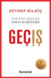 Geçiş & Kurumsal Hayattan Solo Kariyere