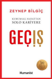 Geçiş & Kurumsal Hayattan Solo Kariyere