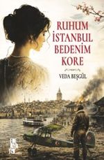Ruhum İstanbul Bedenim Kore