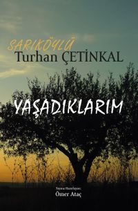 Yaşadıklarım