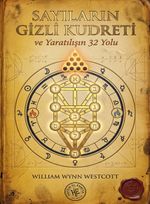 Sayıların Gizli Kudreti ve Yaratılışın 32 Yolu