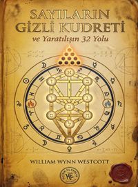 Sayıların Gizli Kudreti ve Yaratılışın 32 Yolu