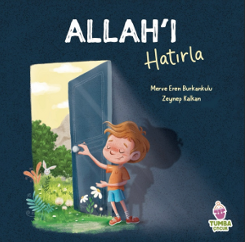 Allah'ı Hatırla / Allah'ı Hatırlat