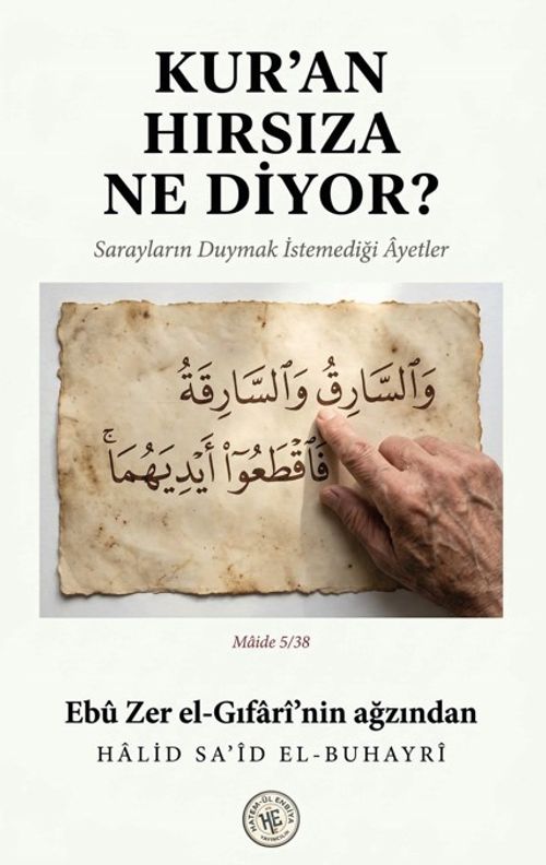 Kuran Hırsıza Ne Diyor?
