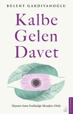 Kalbe Gelen Davet