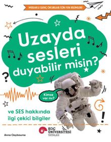 Uzayda Sesleri Duyabilir Misin?
