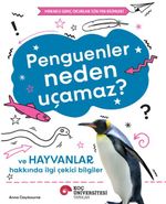 Penguenler Neden Uçamaz?