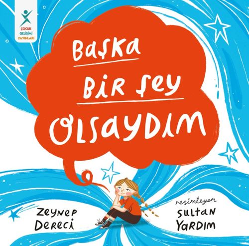 Başka Bir Şey Olsaydım