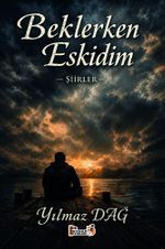 Beklerken Eskidim