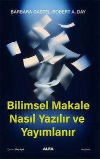 Bilimsel Makale  Nasıl Yazılır  ve Yayımlanır
