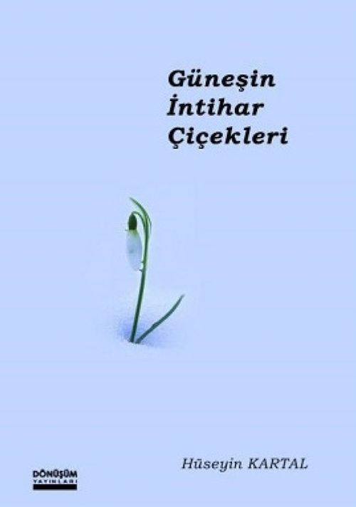 Güneşin İntihar Çiçekleri