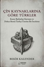 Çin Kaynaklarına Göre Türkler