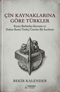 Çin Kaynaklarına Göre Türkler