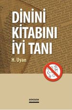 Dinini Kitabını İyi Tanı