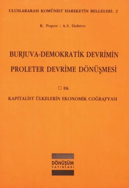 Burjuva-Demokratik Devrimin Proleter Devrime Dönüşmesi