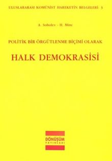 Politik Bir Örgütleme Biçimi Olarak Halk Demokrasisi