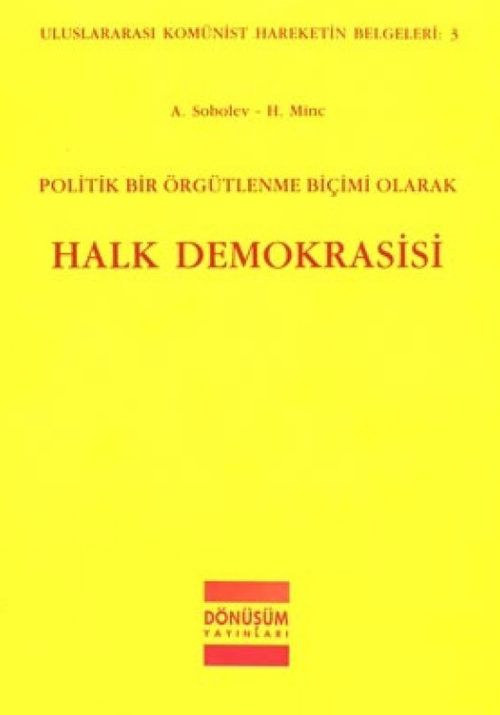 Politik Bir Örgütleme Biçimi Olarak Halk Demokrasisi