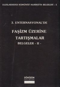 3. Enternasyonal'de Faşizm Üzerine Tartışmalar Belgeler-2