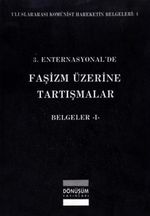 3. Enternasyonal'de Faşizm Üzerine Tartışmalar Belgeler-1