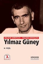 Halkın Sanatçısı Halkın Savaşçısı Yılmaz Güney