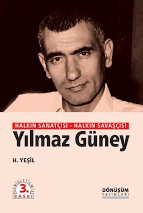 Halkın Sanatçısı Halkın Savaşçısı Yılmaz Güney