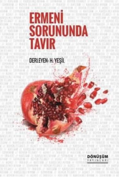 Ermeni Sorununda Tavır