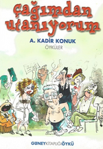 Çağımdan Utanıyorum