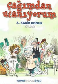 Çağımdan Utanıyorum